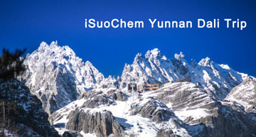 iSuoChem - China Lijiang Dali Trip